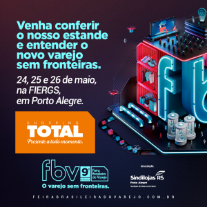 Shopping TOTAL na 9ª edição da Feira Brasileira do Varejo