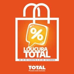 Loucura TOTAL tem descontos de mais de 70% e variedade de produtos e serviços